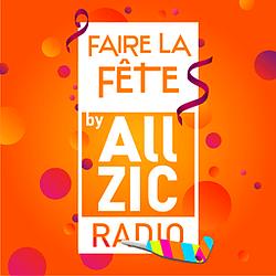 Allzic Radio Faire La Fête