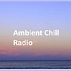 Ambient Chill Radio