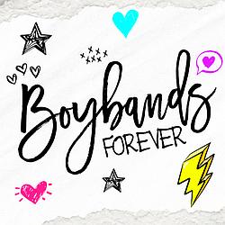 Boybands Forever