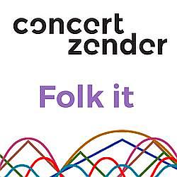 Concertzender - Folk it!