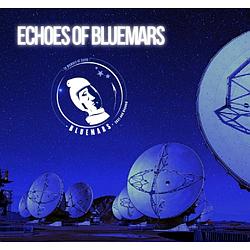 Echoes of Bluemars