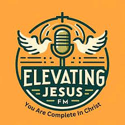 Elevating Jesus FM