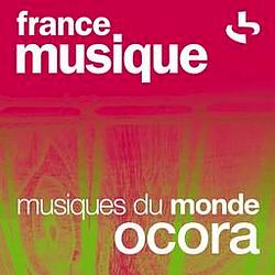 France Musique - Ocora Musiques du Monde