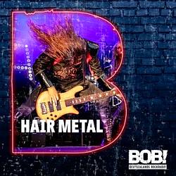 Hair Metal Radio BOB!