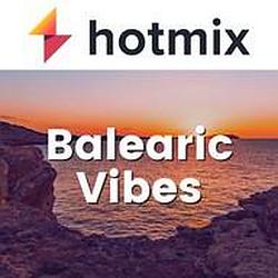 Hotmixradio Balearic Vibes