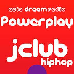 J-Club Powerplay HipHop - asia DREAM Radio
