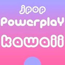J-Pop Powerplay Kawaii - asia DREAM Radio