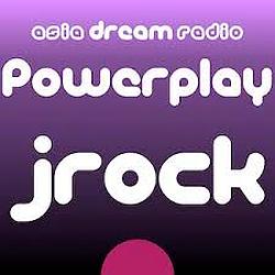 J-Rock Powerplay - asia DREAM Radio