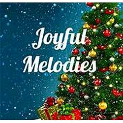 Joyful Melodies Radio