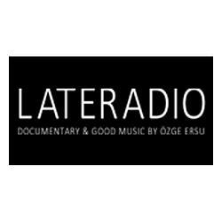 Lateradio by Özge Ersu