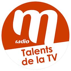 M Radio Talents de la Télé