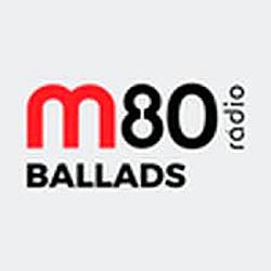 M80 Radio - Ballads