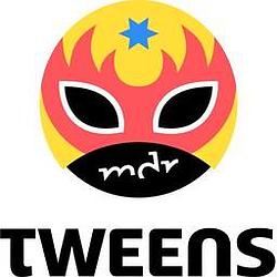 mdr TWEENS