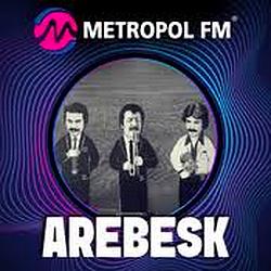 Metropol FM Arabesk
