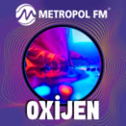 Metropol FM Oxijen