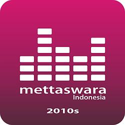 Mettaswara 2010's