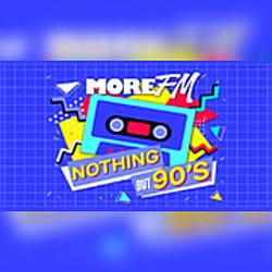 More FM's Nothing But 90's