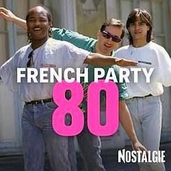 Nostalgie French Party 80