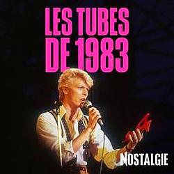 Nostalgie Les Tubes de 1983