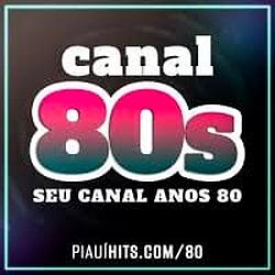Piauí Hits - Canal 80s