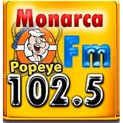 Popeye Radio Monarca 102.5 FM
