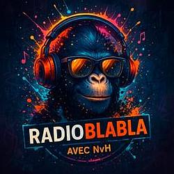 Radio Blabla avec NVH