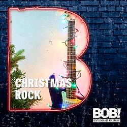 Christmas Rock Radio BOB!
