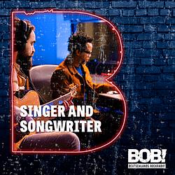 Singer and Songwriter Radio BOB!