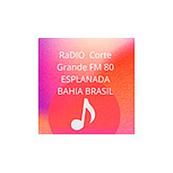 RaDIO  Corte Grande FM 80 ESPLANADA BAHIA BRASIL