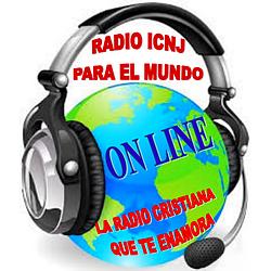 Radio ICNJ  Para El Mundo