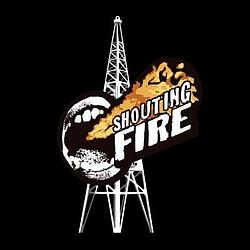 Radio Shouting Fire