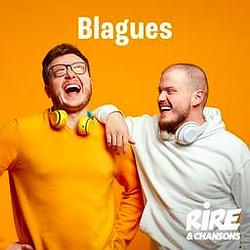Rire & Chansons Blagues