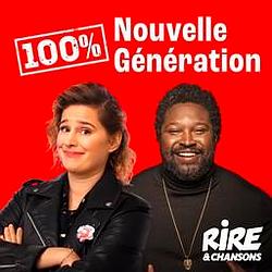 Rire & Chansons Nouvelle Generation
