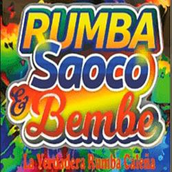 Rumba,Saoco & Bembe
