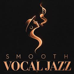 Smooth Vocal Jazz