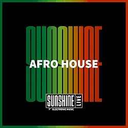Afro House Sunshine Live