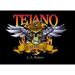 Tejano To The Bone