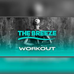 The Breeze Workout