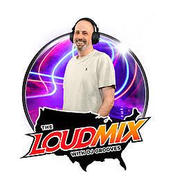 The Loud Mix with DJ Grooves