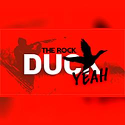 The Rock Duck Yeah!