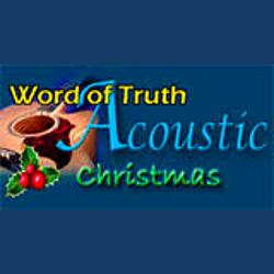 Word of Truth Radio - Acoustic Christmas