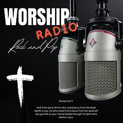 Worship Radio - Rock and Pop
