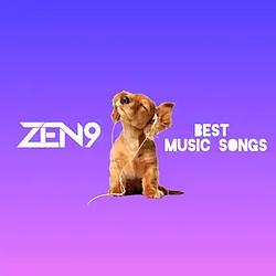 ZEN9 Best Music Songs