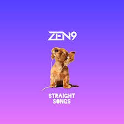 ZEN9 Straight Songs